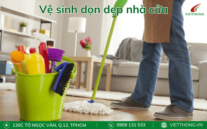 Vệ sinh nhà cửa thường xuyên