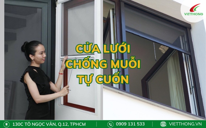 Cửa lưới chống muỗi tự cuốn sang tiện nghi sang trọng