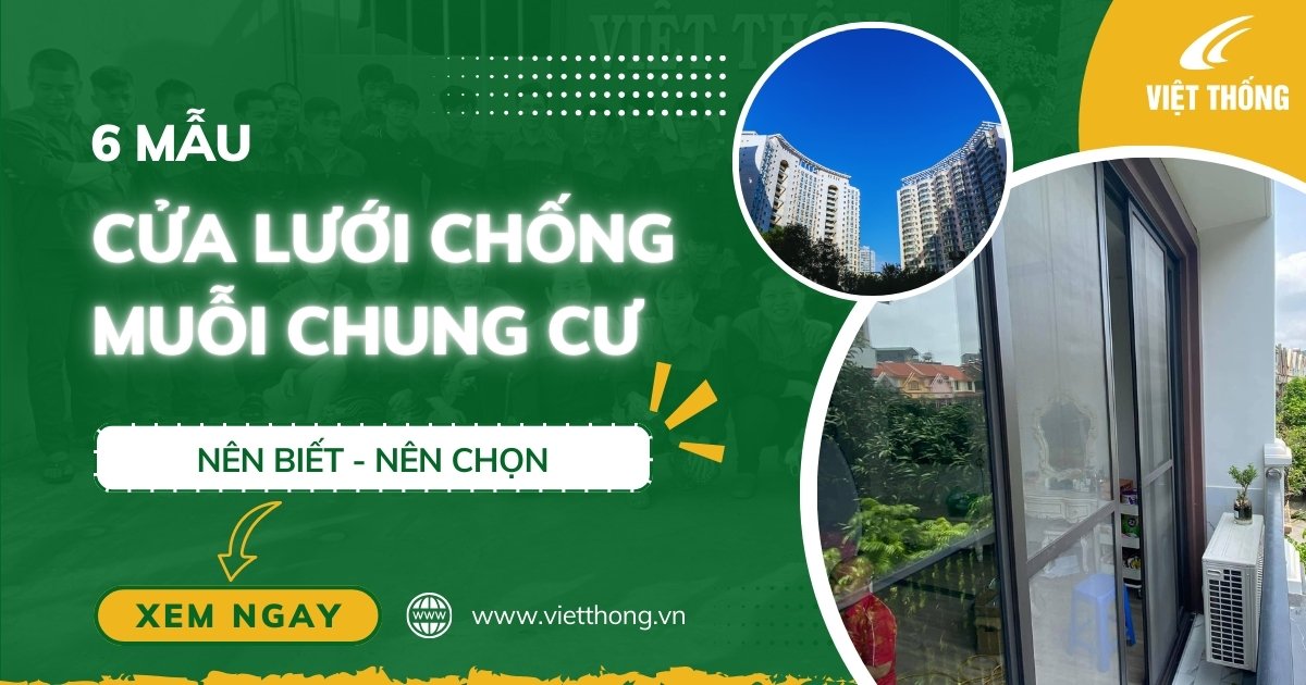 6 Mẫu cửa lưới chống muỗi chung cư