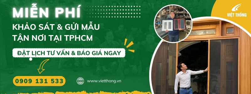 Miễn phí khảo sát và gửi mẫu cửa lưới tại TPHCM