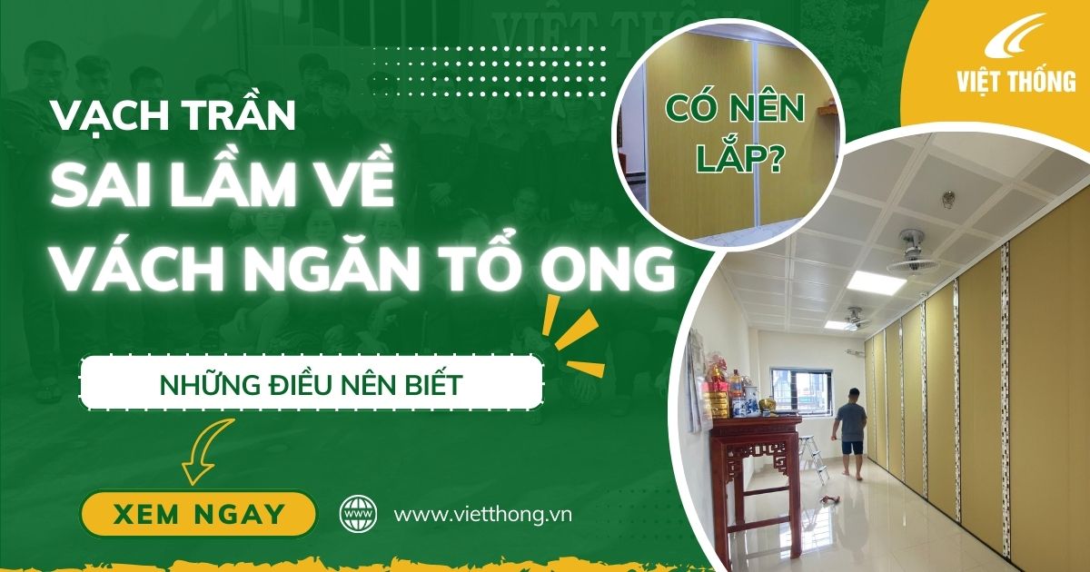 quan niệm sai lầm về vách ngăn tổ ong