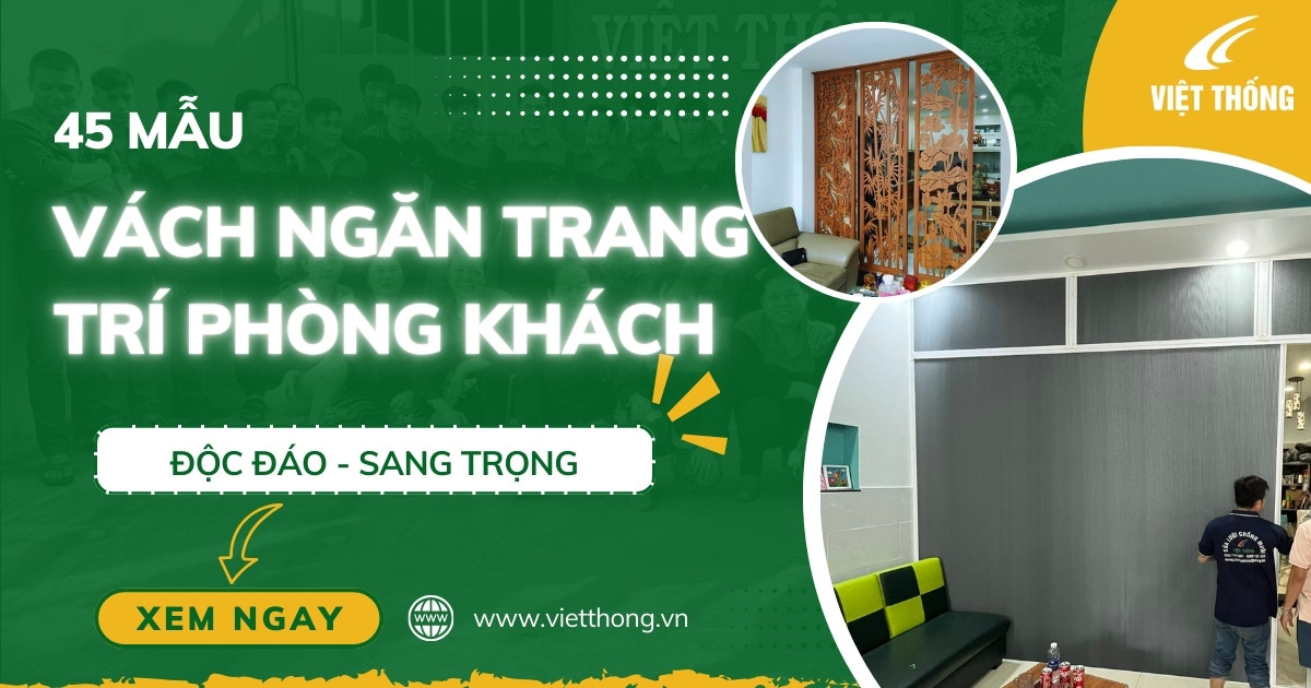 45 mẫu vách ngăn trang trí phòng khách