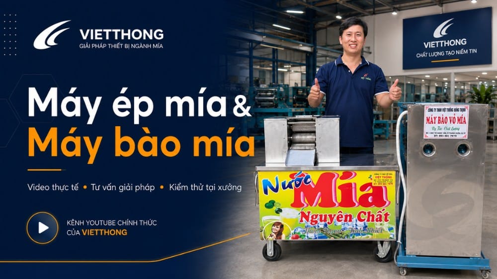 Kênh YouTube Máy ép mía và Máy bào mía Việt Thống